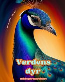 Verdens dyr - Malebog for naturelskere - Kreative og afslappende scener fra dyreverdenen