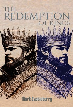 The Redemption Of Kings - Castleberry, Mark