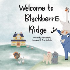 Welcome to BlackberrE Ridge - Early, Marissa