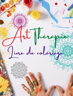 Art-thérapie   Livre de coloriage   Des mandalas uniques, source de créativité infinie, d'harmonie et d'énergie divine - Editions, Healthy Art