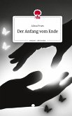 Der Anfang vom Ende. Life is a Story - story.one