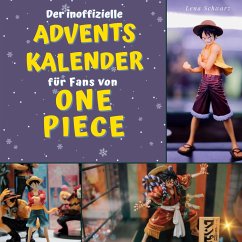 Der inoffizielle Adventskalender für Fans von One Piece - Schwarz, Lena