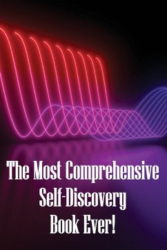 The Most Comprehensive Self-Discovery Book Ever! - Steinbeck, Maria J.