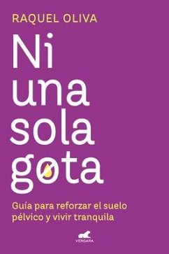 Ni Una Sola Gota / Not One Drop - Oliva, Raquel