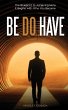 BE Do Have The Blueprint to Achieving... - Bild 1