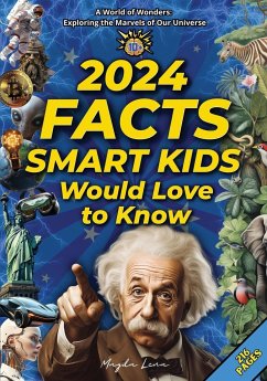 2024 Facts Smart Kids Would Love to Know A World of Wonders - Kj, Mark