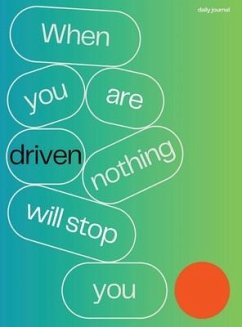 When Your Are Driven Nothing Will Stop You - More Wilson, Papito; Délina, Diane