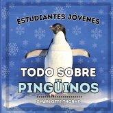 Estudiantes Jóvenes, Todo sobre los Pingüinos Estudiantes Jóvenes, Todo sobre los Pingüinos