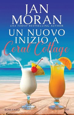 Un nuovo inizio a Coral Cottage - Moran, Jan