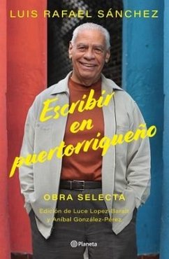 Escribir En Puertorriqueño: Obra Selecta / Writing in Puerto Rican - Sa&