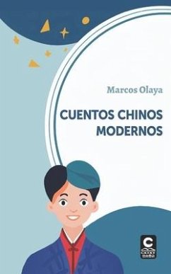 Cuentos chinos modernos - Olaya, Marcos