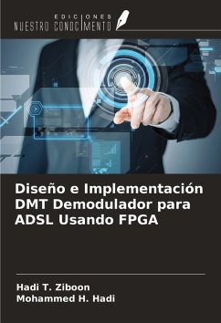 Diseño e Implementación DMT Demodulador para ADSL Usando FPGA - T. Ziboon, Hadi; H. Hadi, Mohammed