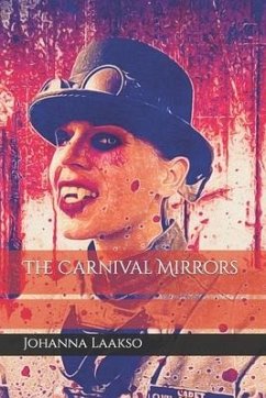The Carnival Mirrors - Laakso, Johanna