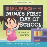Mina's First Day of School (Written in Cantonese, Jyutping and English)