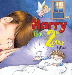 Harry the Tooth Fairy - Pace