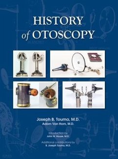 HISTORY of OTOSCOPY - Touma, Joseph B