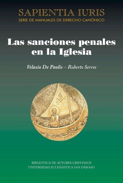 LAS SANCIONES PENALES EN LA IGLESIA LAS SANCIONES PENALES EN LA IGLESIA