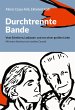 Durchtrennte Bande - Bild 1