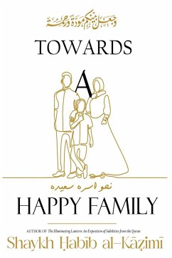 Towards a Happy Family - Kazimi, Habib