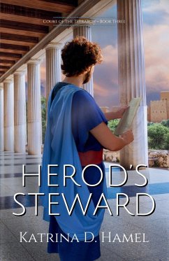 Herod's Steward - Hamel, Katrina D.