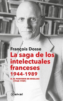 Cover La saga de los intelectuales franceses, 1944-1989