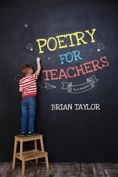 Poetry for Teachers - Taylor, Brian