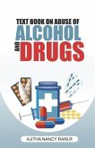 Text Book on Abuse of Alcohol and Drugs