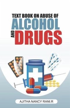 Text Book on Abuse of Alcohol and Drugs - Rani R, Ajitha Nancy