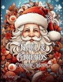 Noel and Friends Holiday Coloring Book