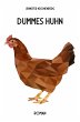 Dummes Huhn - Bild 1