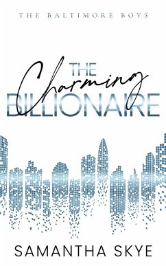 The Charming Billionaire - Skye, Samantha