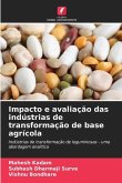 Impacto e avaliação das indústrias de transformação de base agrícola