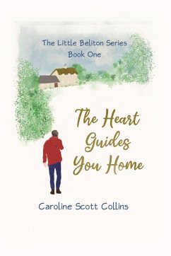 The Heart Guides You Home - Scott Collins, Caroline