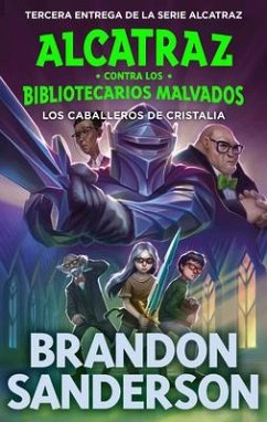 Los Caballeros de Cristalia / The Knights of Crystallia - Sanderson, Brandon