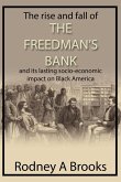 The Rise and Fall of the Freedman's Savings Bank