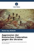 Aggression der Russischen Föderation gegen die Ukraine