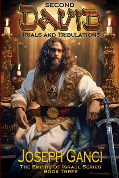 Second David Trials and Tribulations - Ganci, Joseph