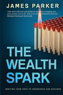 The Wealth Spark - Parker, James