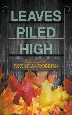 Leaves Piled High - Robbins, Douglas