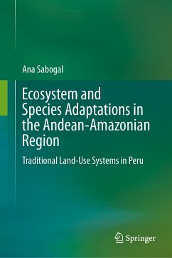 Ecosystem and Species Adaptations in the Andean-Amazonian Region (eBook, PDF) - Sabogal, Ana