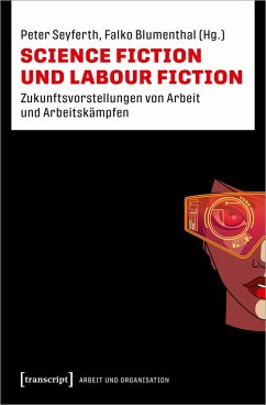Science Fiction und Labour Fiction (eBook, PDF)