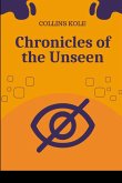 Chronicles of the Unseen