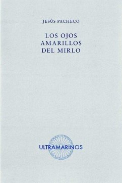 Los ojos amarillos del mirlo