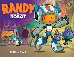 Randy The Robot - Kinard, Micah P