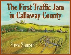 The First Traffic Jam in Callaway County - Stinson, Steve