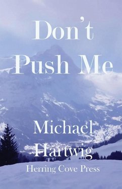 Don't Push Me - Hartwig, Michael