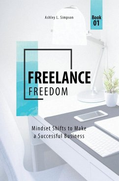 Freelance Freedom - Simpson, Ashley