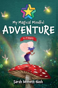 My Magical Mindful Adventure - Bennett-Nash, Sarah