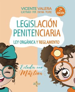 Legislación penitenciaria: Ley orgánica y reglamento. Estudia con Martina