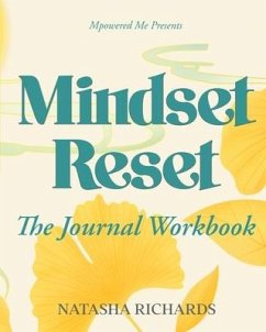 Mindset Reset Journal Workbook - Richards, Natasha